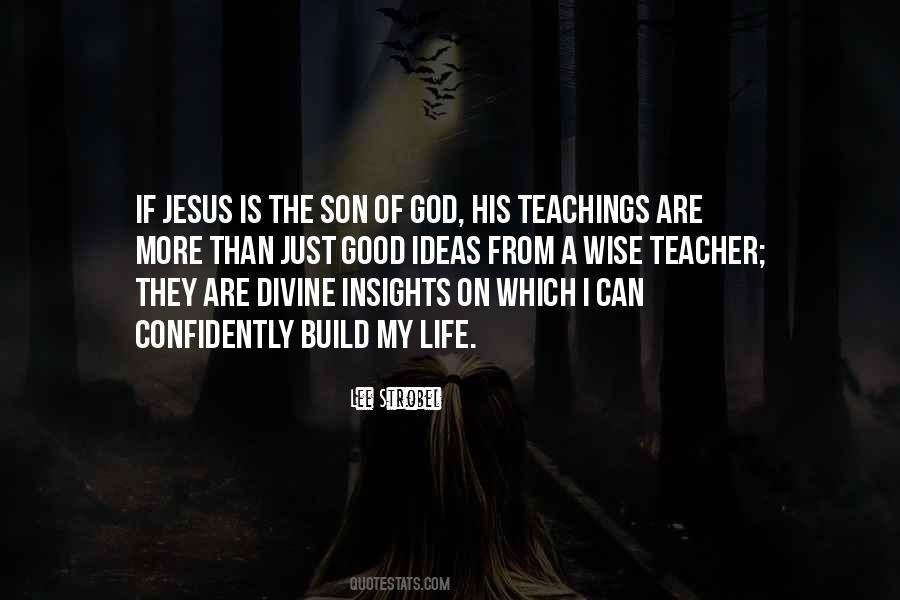 Jesus Is The Son Of God Quotes #1287693
