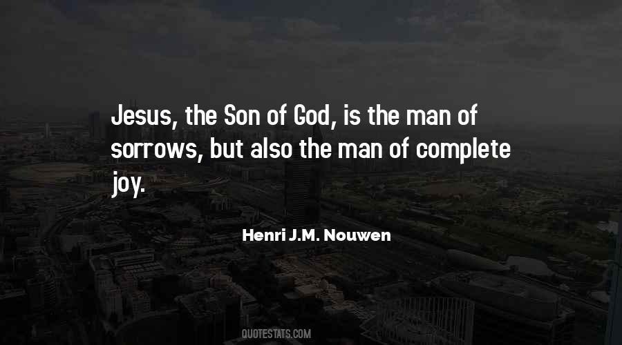 Jesus Is The Son Of God Quotes #385301