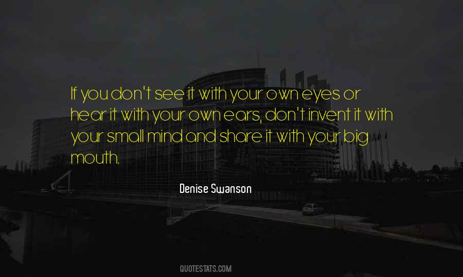 See With Your Own Eyes Quotes #1707310