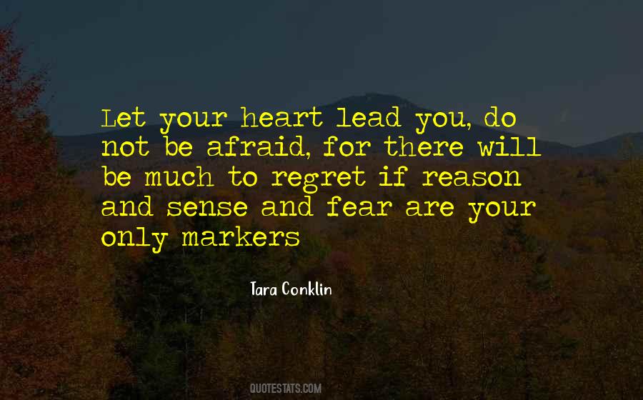 Let Your Heart Lead You Quotes #184418