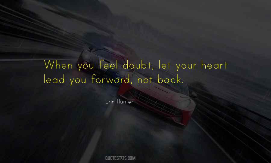 Let Your Heart Lead You Quotes #761026