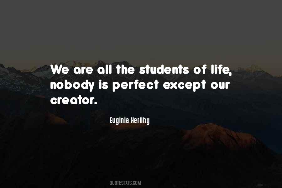 Nobody Has A Perfect Life Quotes #424958