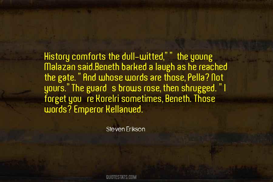 Emperor Kellanved Quotes #1605533