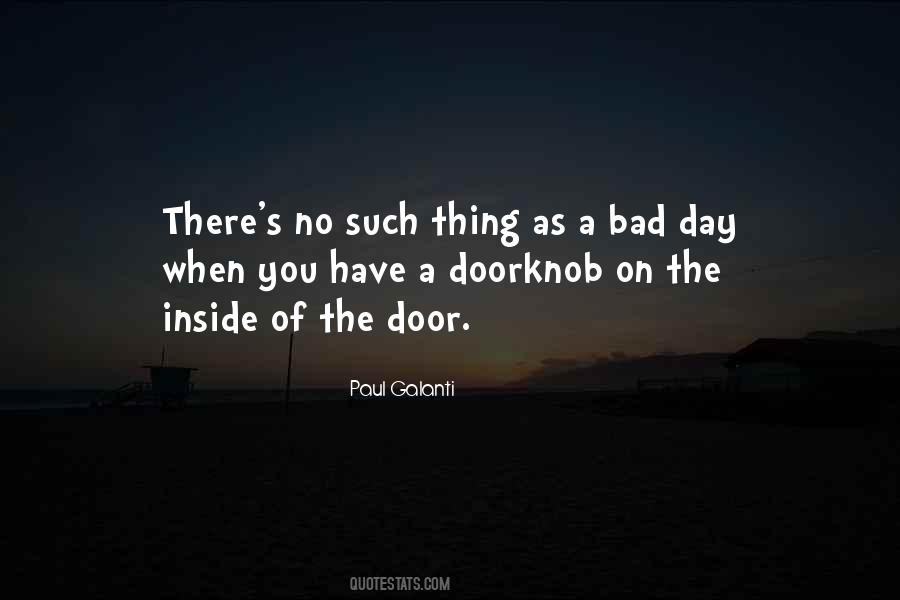 Such A Bad Day Quotes #642091