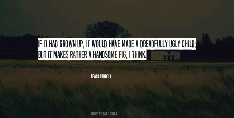 Child Grown Up Quotes #1162750