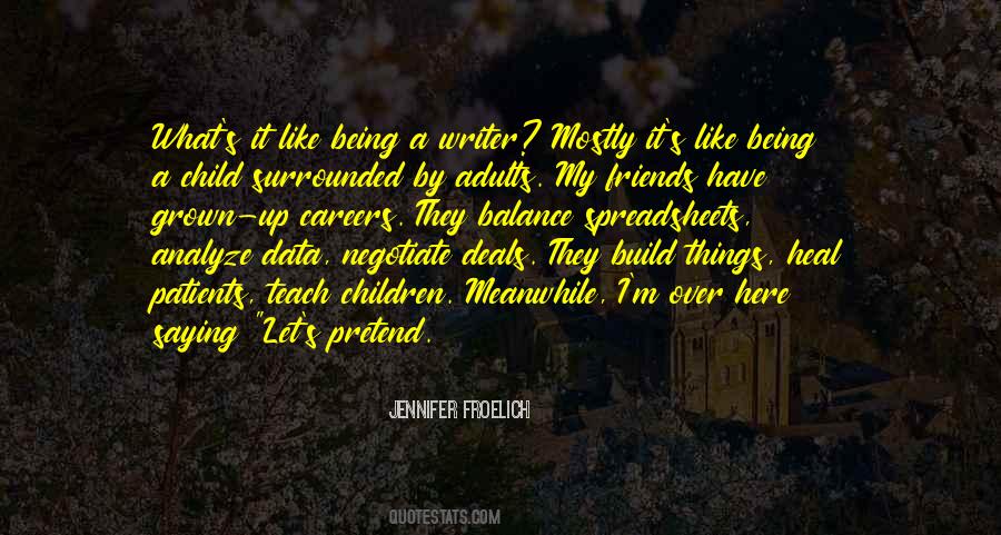 Child Grown Up Quotes #1283303