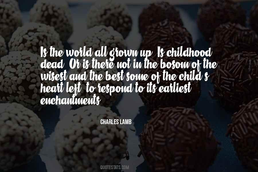Child Grown Up Quotes #1335668