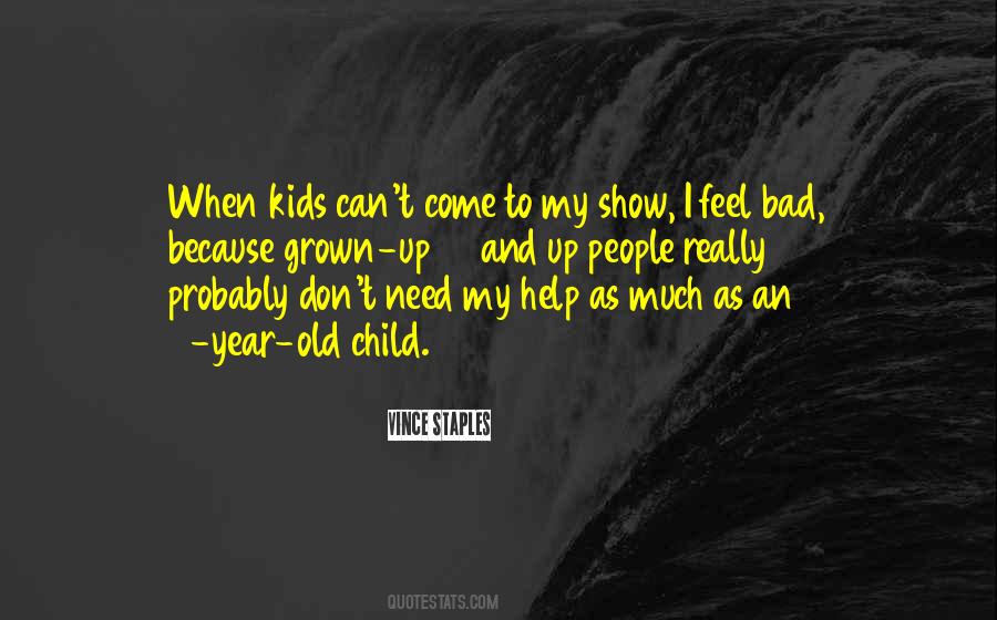 Child Grown Up Quotes #1798759