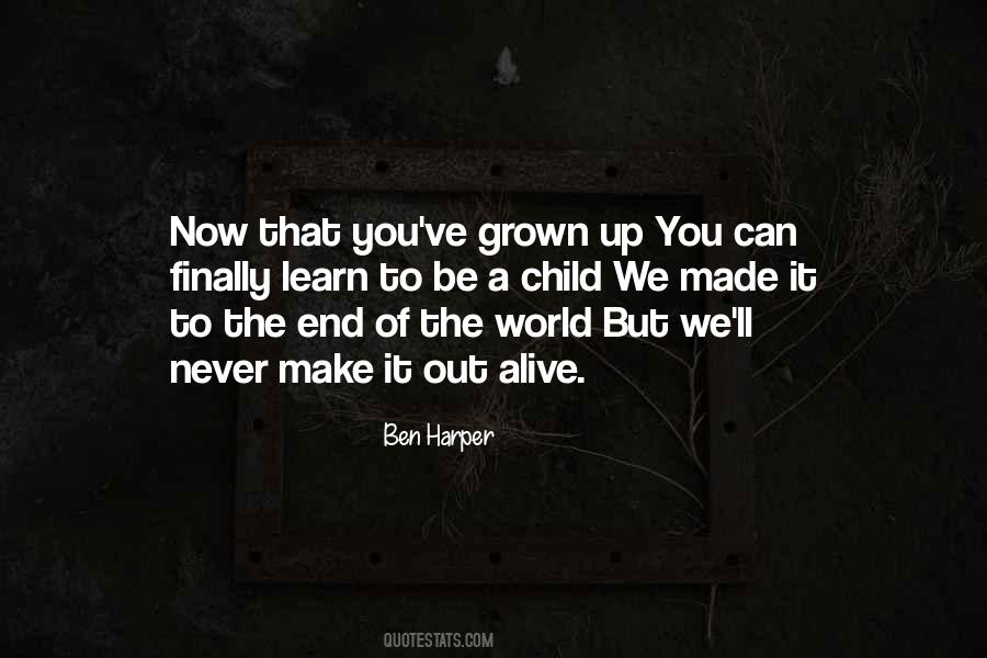 Child Grown Up Quotes #1848240