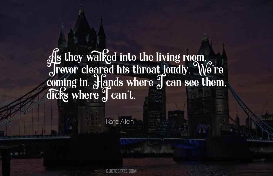 Quotes About The Living Room #1118218