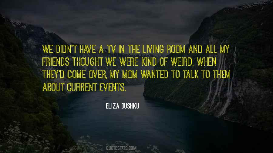 Quotes About The Living Room #1218123