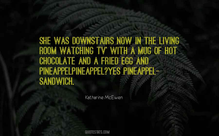 Quotes About The Living Room #1312029