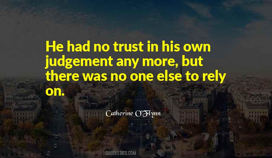 No One To Rely On Quotes #154331