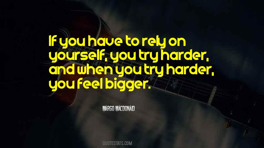 No One To Rely On Quotes #214917