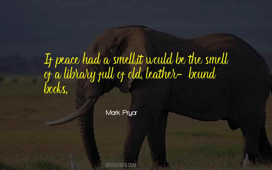 Old Books Smell Quotes #1332382