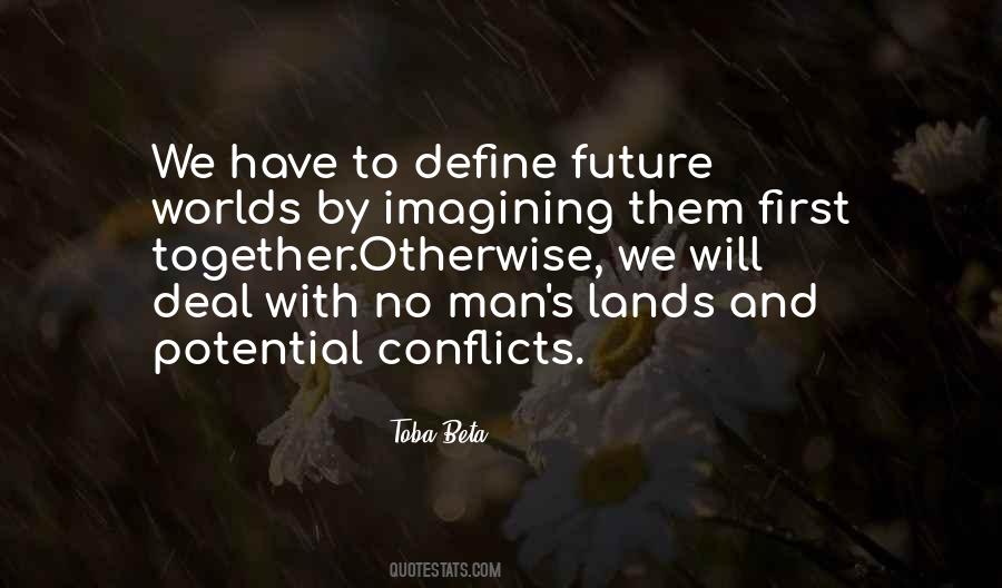 Quotes About Imagining The Future #109356