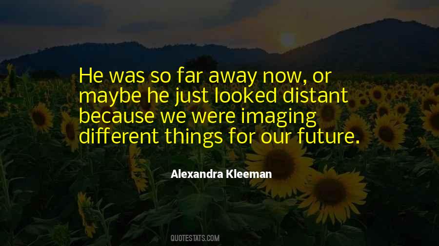 Quotes About Imagining The Future #873819