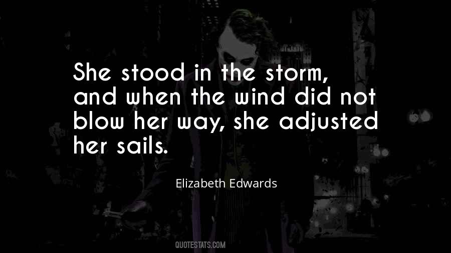She Adjusted Her Sails Quotes #48517
