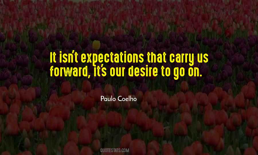 Go Forward It Quotes #1668602