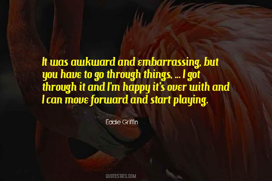 Go Forward It Quotes #695812