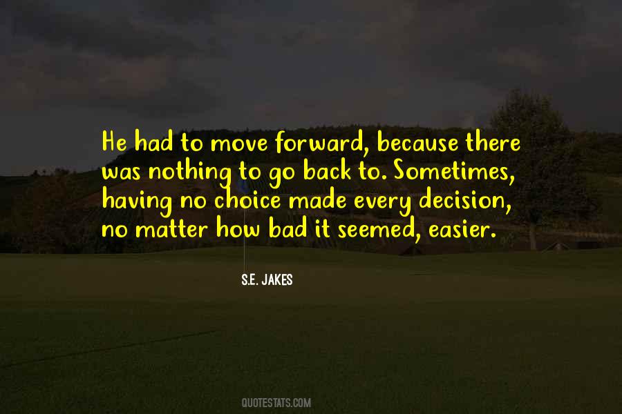 Go Forward It Quotes #730126