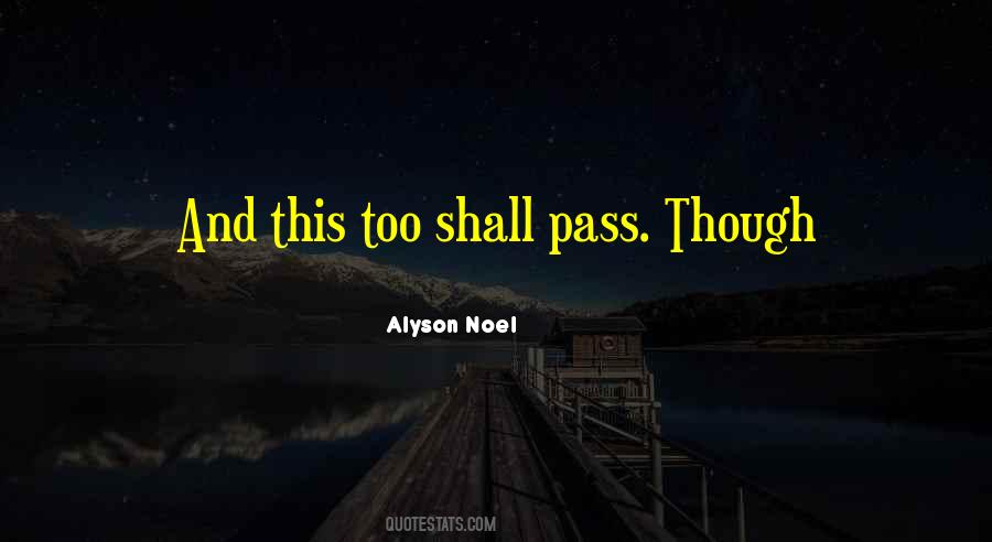 And This Too Shall Pass Quotes #128756