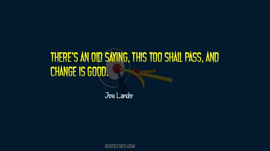 And This Too Shall Pass Quotes #911998
