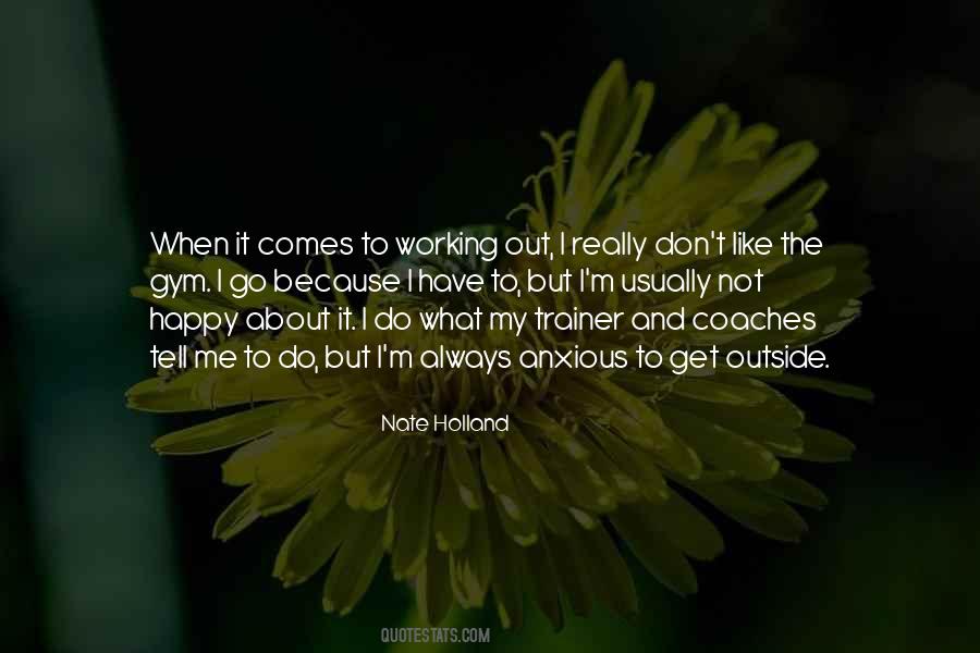 Working Happy Quotes #718106