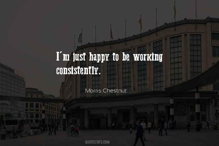 Working Happy Quotes #761590