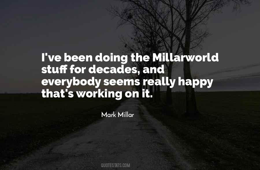 Working Happy Quotes #880492