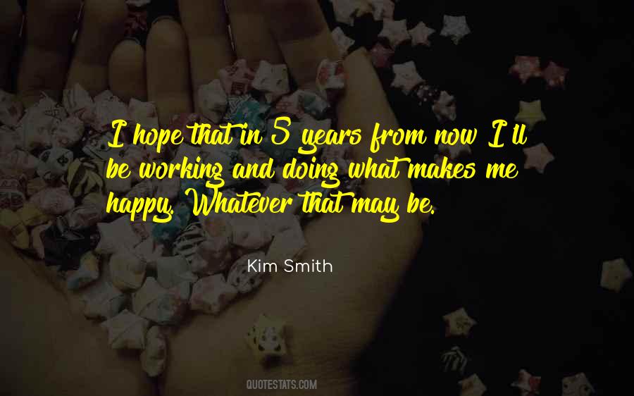 Working Happy Quotes #927205