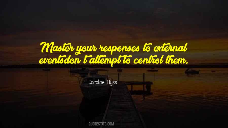 Control Your Response Quotes #1808249