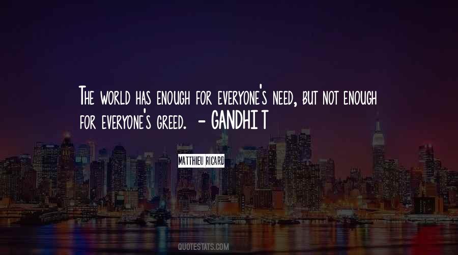 Greed Gandhi Quotes #658722