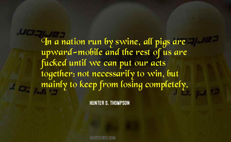 Win Together Quotes #1259467