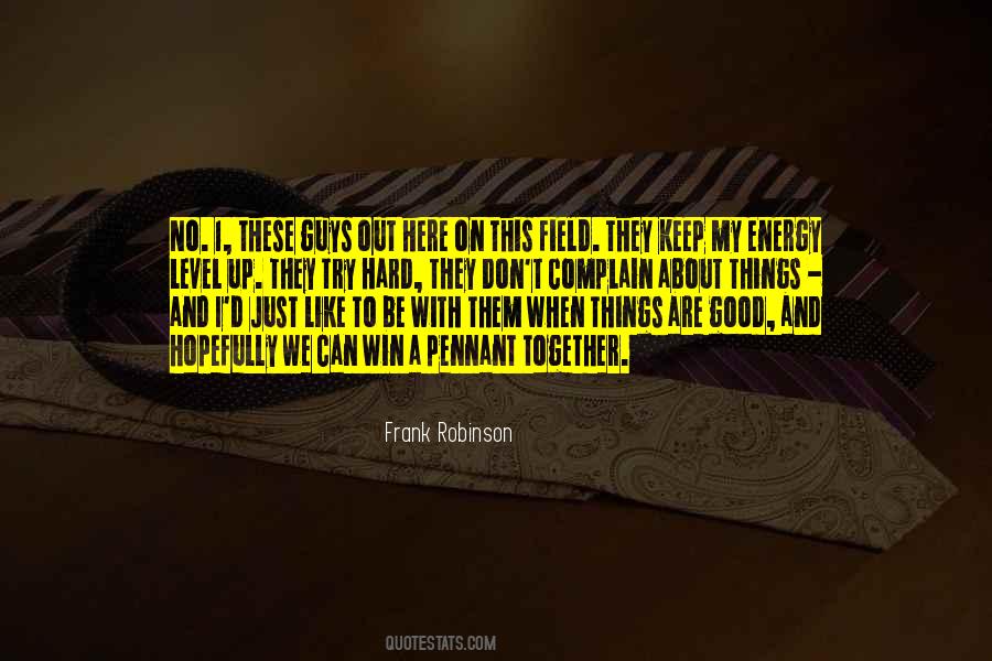 Win Together Quotes #552637