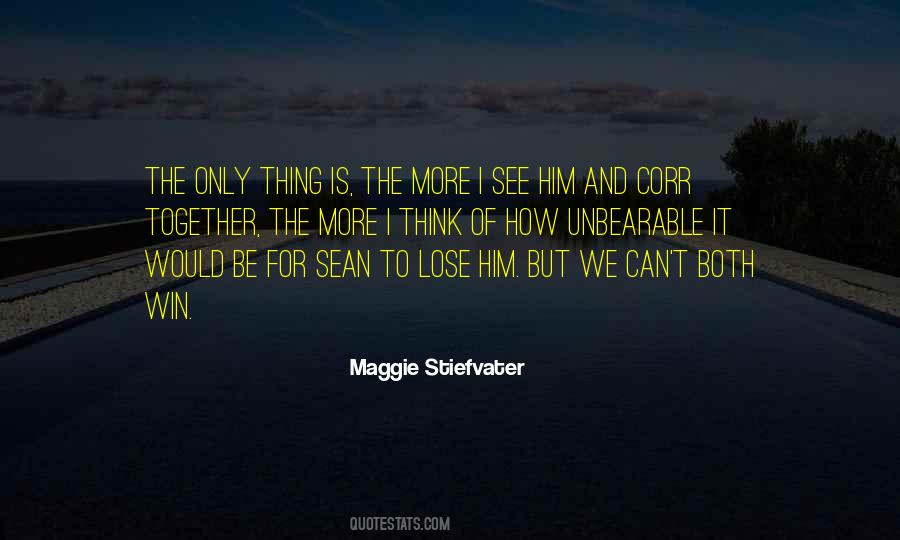 Win Together Quotes #923917
