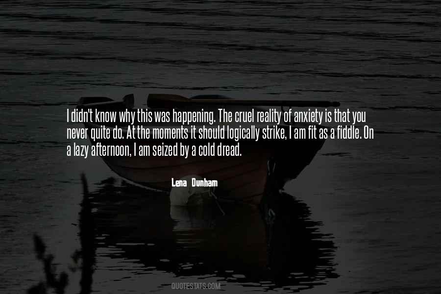 I Am Cruel Quotes #1265294