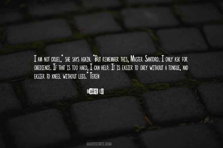 I Am Cruel Quotes #1749976