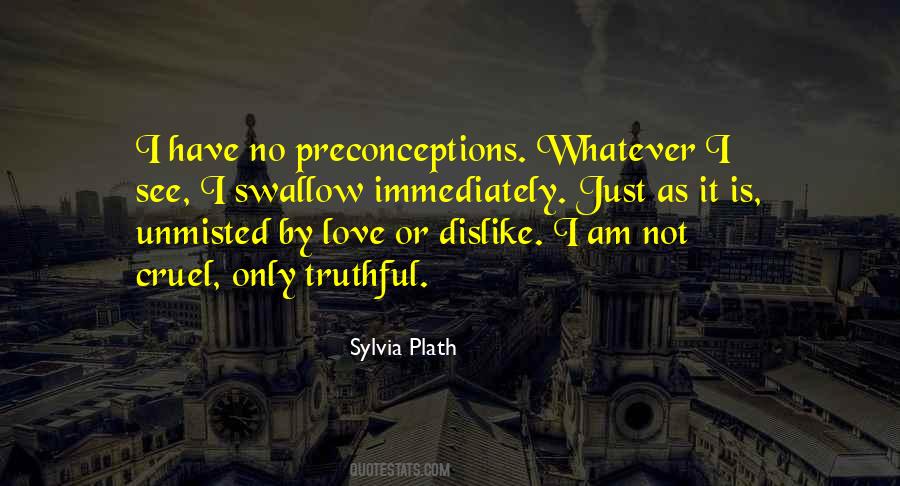I Am Cruel Quotes #1840173