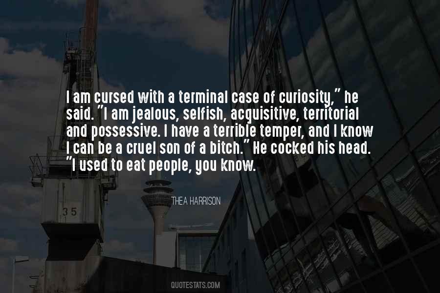 I Am Cruel Quotes #575448