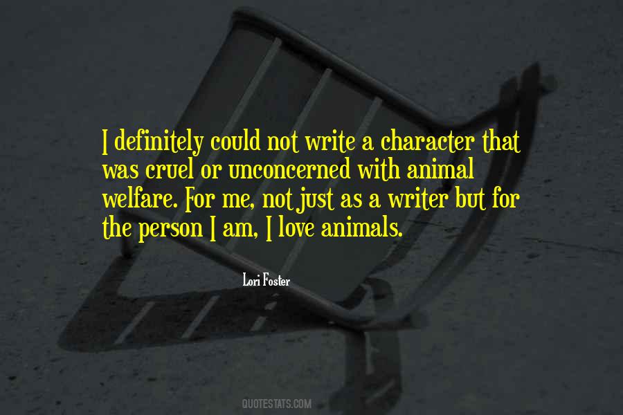 I Am Cruel Quotes #927243