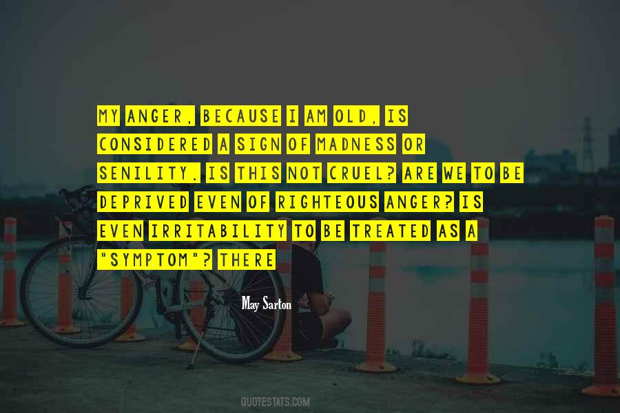 I Am Cruel Quotes #985679