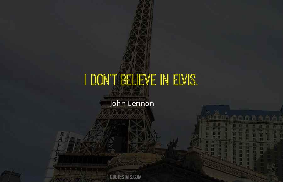 John Lennon Elvis Quotes #1000797