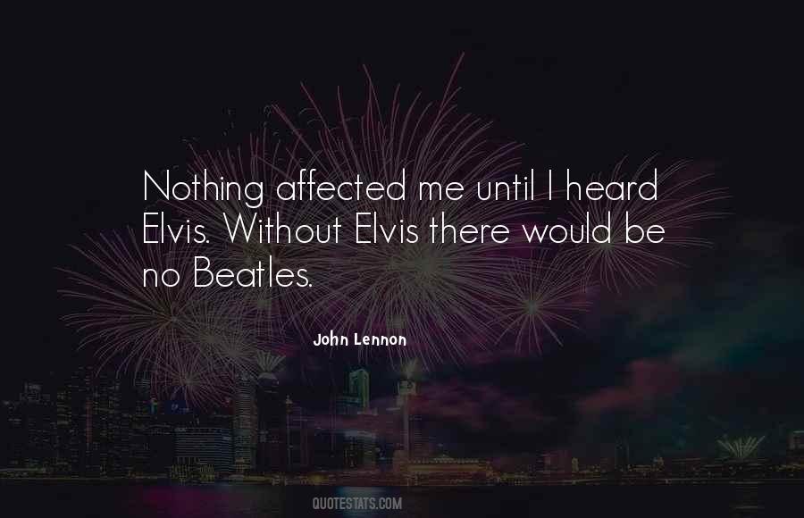 John Lennon Elvis Quotes #472748