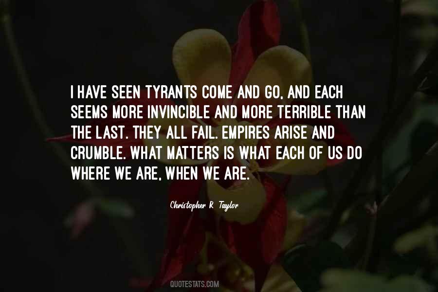 Empires Crumble Quotes #609320