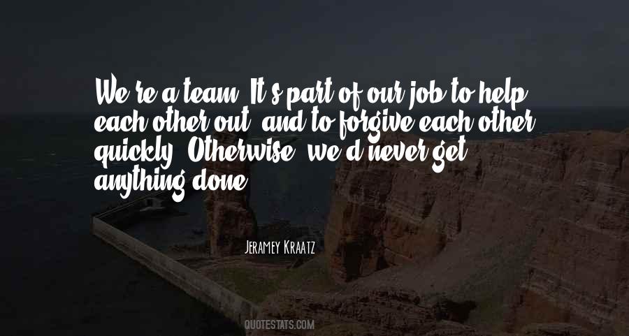 Teamwork Best Quotes #257264