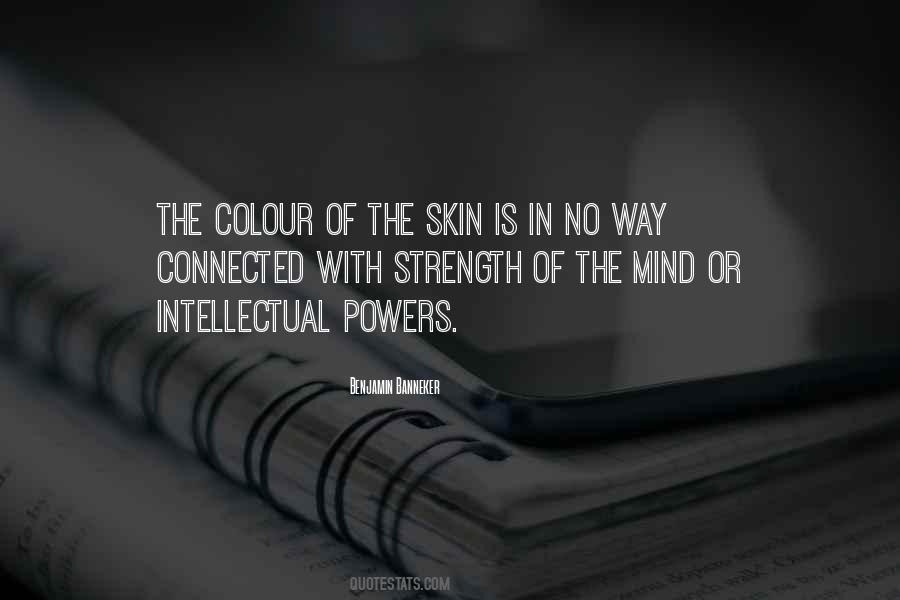 Colour Of Your Skin Quotes #1225940
