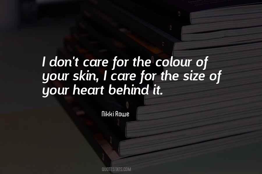 Colour Of Your Skin Quotes #50182