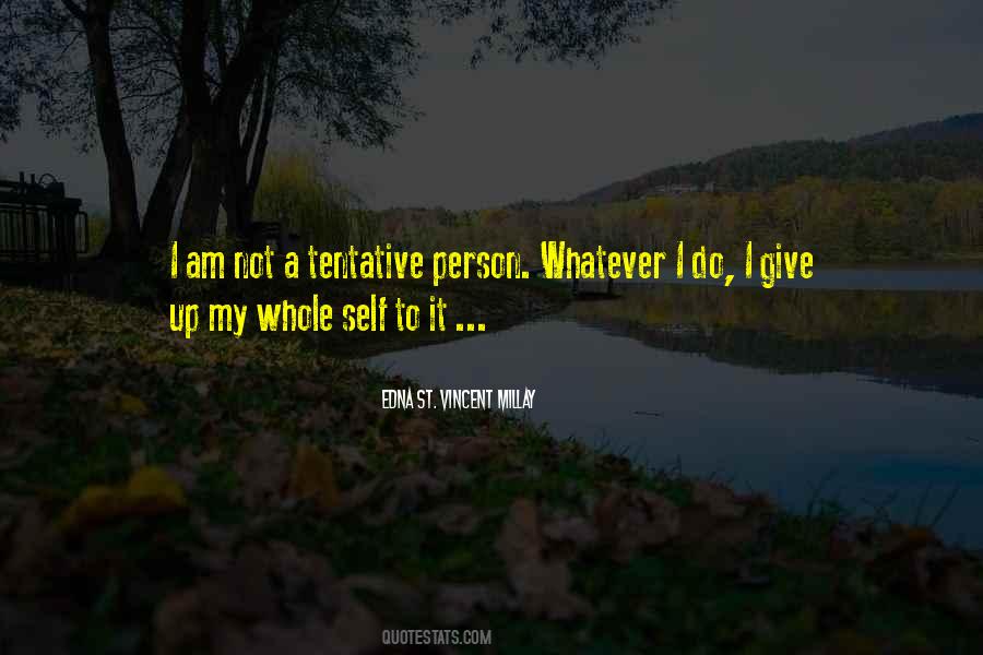 I Am Not Giving Up Quotes #1864432