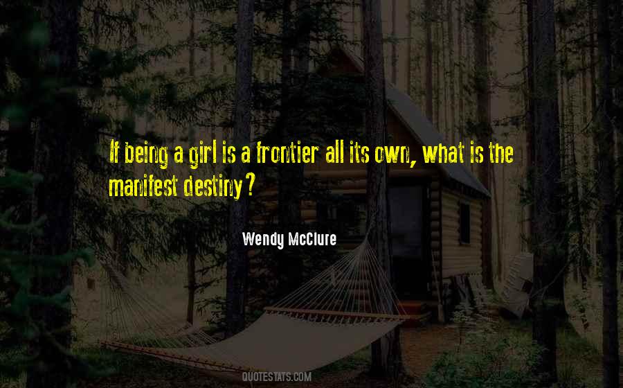 Quotes About The Frontier #127065